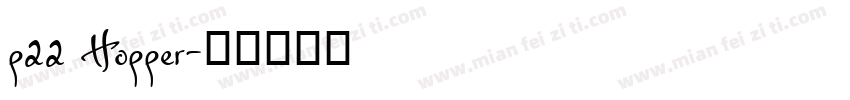 p22 Hopper字体转换